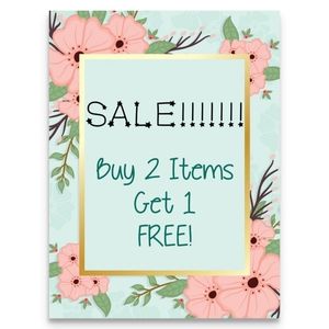 SALE!! Buy 2 Items, Get 1 FREE!